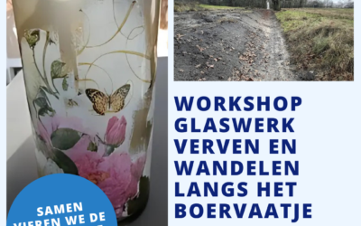 Maandag 11 november: (gratis) Workshop glaswerk verven en wandelen langs het Boervaatje voor mantelzorgers in Westerveld